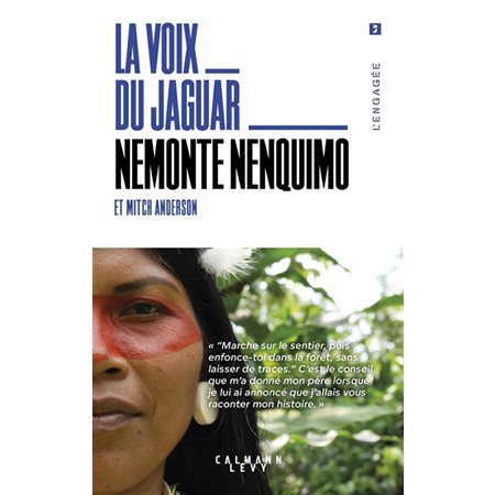 La voix du jaguar, L'engagée