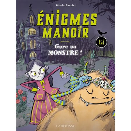 Gare au monstre ! : 6-7 ans, Enigmes au manoir