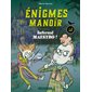 Infernal maestro ! : 7-8 ans, Enigmes au manoir