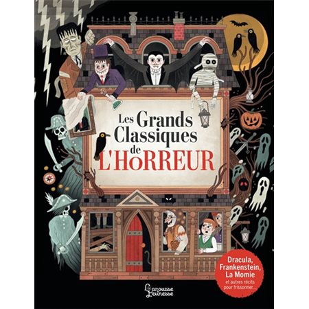 Les grands classiques de l'horreur, (6-9 ANS)