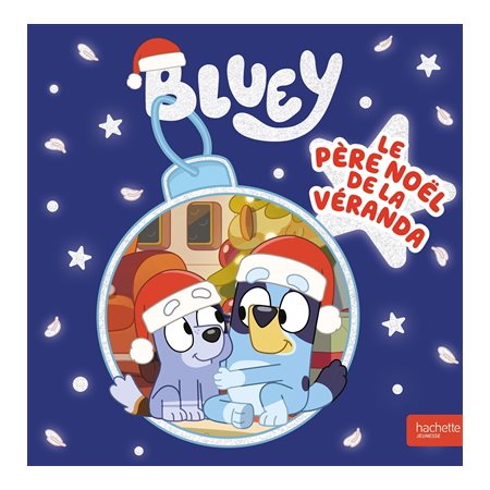 Le Père Noël de la véranda, Bluey