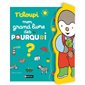 T'choupi : mon grand livre des pourquoi