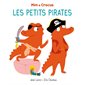 Mim et Crocus : les petits pirates,