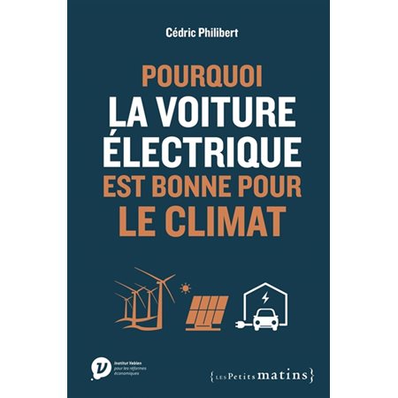 Pourquoi la voiture électrique est bonne pour le climat