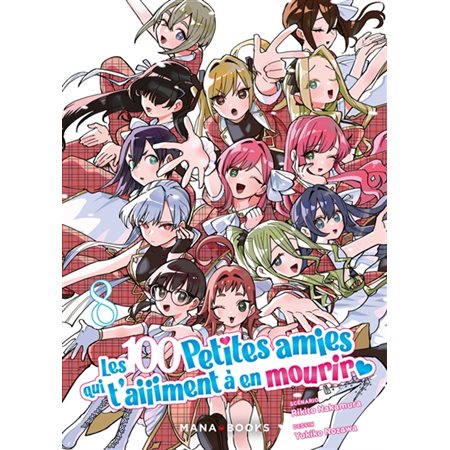 Les 100 petites amies qui t'aiiiment à en mourir, Vol. 8