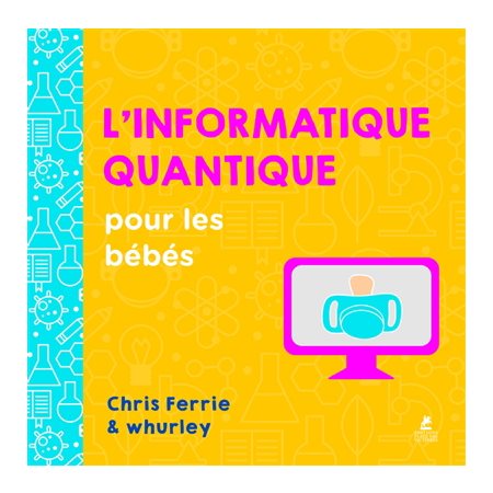 L'informatique quantique pour les bébés