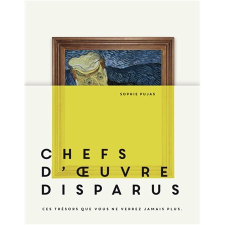 Chefs-d'oeuvre disparus