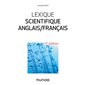 Lexique scientifique anglais-français : 25.000 entrées