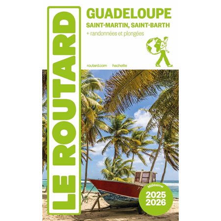 Le Routard: Guadeloupe : 2025-2026