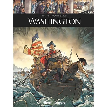 George Washington, Ils ont fait l'histoire