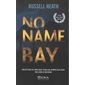 No name bay : thriller