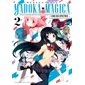 Puella magi Madoka magica : l'arc des spectres, Vol. 2