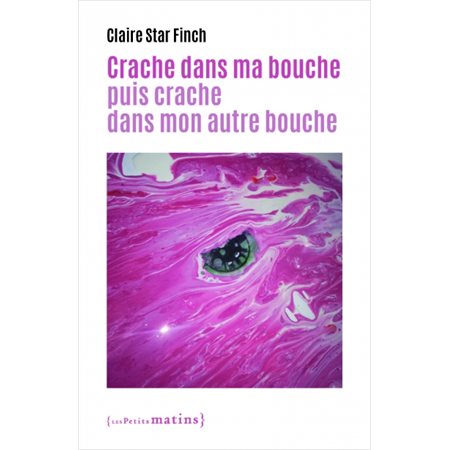 Crache dans ma bouche puis crache dans mon autre bouche