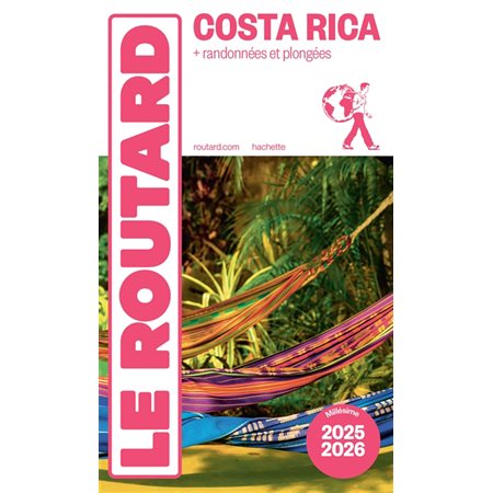 Le Routard: Costa Rica : + randonnées et plongées : 2025-2026