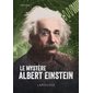 Le mystère Albert Einstein