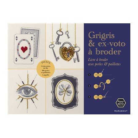 Grigris & ex-voto à broder : livre à broder avec perles & paillettes, Projets créatifs