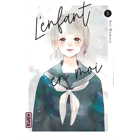 L'enfant en moi, Vol. 5, L'enfant en moi, 5