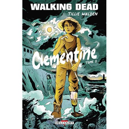 Walking dead : Clementine, Vol. 2