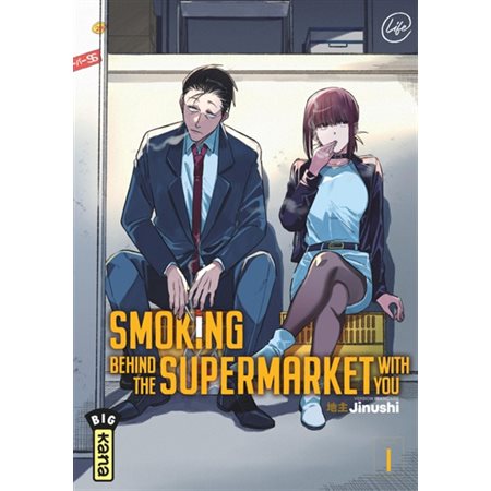 Smoking behind the supermarket with you, Vol. 1