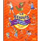 Le tennis raconté aux enfants : petit guide illustré