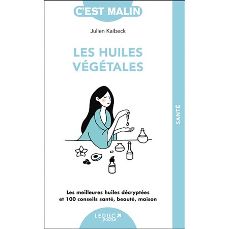 Les huiles végétales