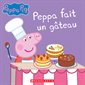 Peppa fait un gâteau, Peppa Pig