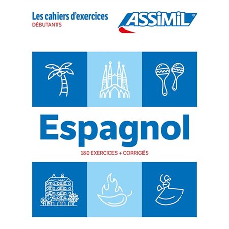 Espagnol : débutants, Les cahiers d'exercices