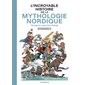 L'incroyable histoire de la mythologie nordique : voyage au pays des Vikings, Les Arènes BD