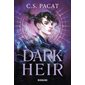 Dark heir, Dark rise, 2