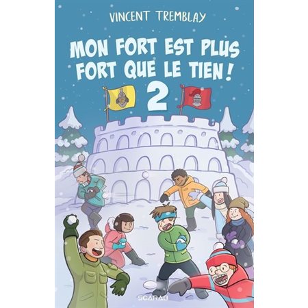 Mon fort est plus fort que le tien, 2 (9-12 ANS)