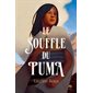 Le souffle du puma,(12 à 15 ans)