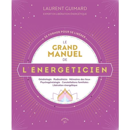 Le grand manuel de l'énergéticien