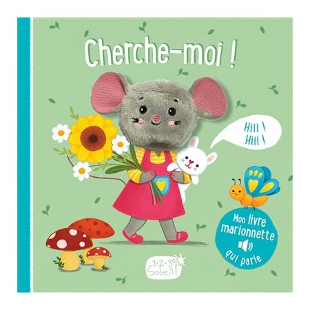 Cherche-moi !, Mon livre marionnette qui parle