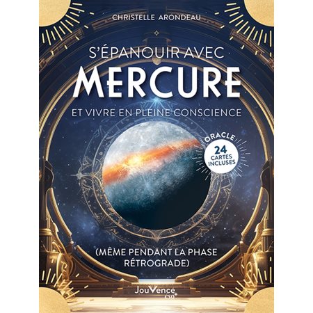 S'épanouir avec Mercure et vivre en pleine conscience