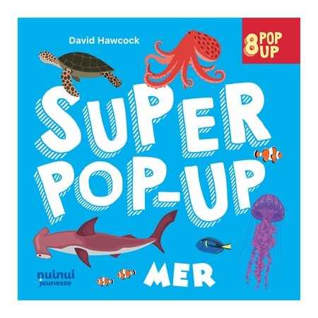 Mer : 8 pop-up, Super pop-up