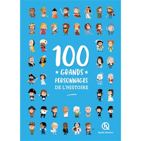 100 grands personnages de l'histoire