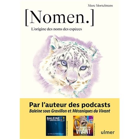 Nomen : l'origine des noms des espèces