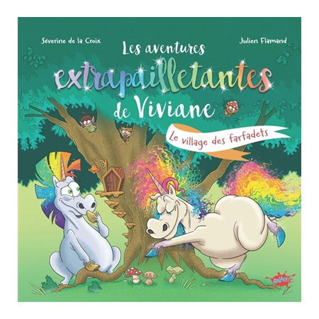 Le village des farfadets, Les aventures extrapailletantes de Viviane