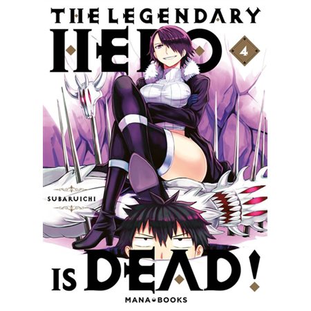 The legendary hero is dead, Vol. 4