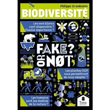 Biodiversité : fake or not?