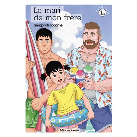 Le mari de mon frère : intégrale, Vol. 1