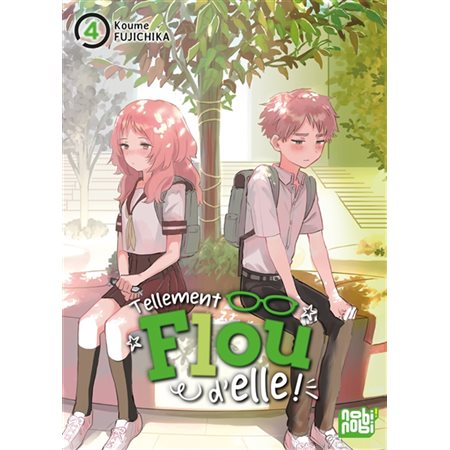 Tellement flou d'elle !, Vol. 4