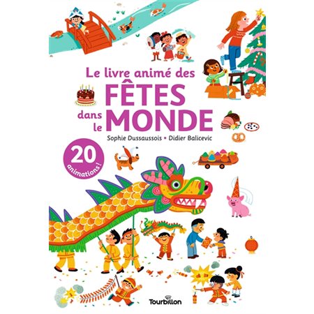 Le livre animé des fêtes dans le monde