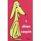 1 chien coquin, Loulou & Cie