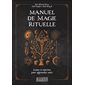 Manuel de magie rituelle : leçons et exercices pour apprendre seul.e