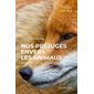 Nos préjugés envers les animaux