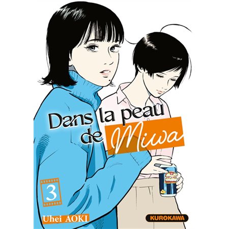 Dans la peau de Miwa, Vol. 3