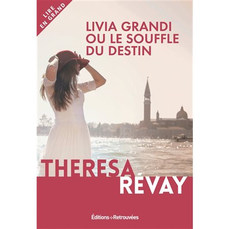 Livia Grandi ou Le souffle du destin, Lire en grand