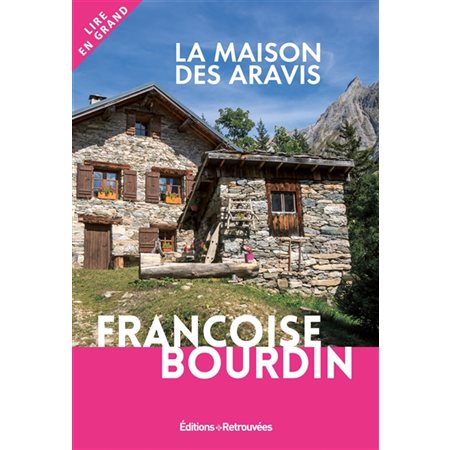 La maison des Aravis, Lire en grand