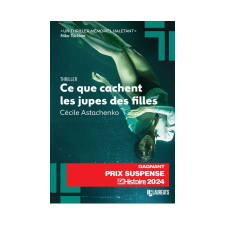 Ce que cachent les jupes des filles : thriller psychologique, Les lauréats